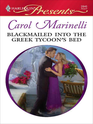 cover image of Blackmailed into the Greek Tycoon's Bed